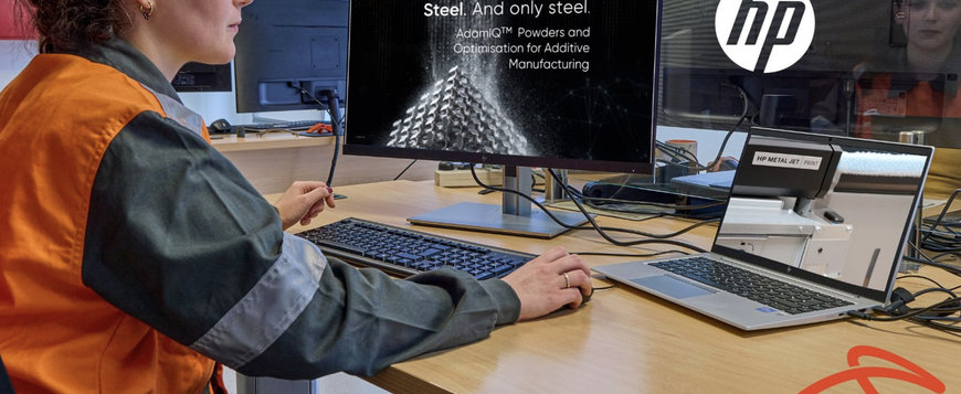 ArcelorMittal and HP Collaborate to Advance Additive Manufacturing
